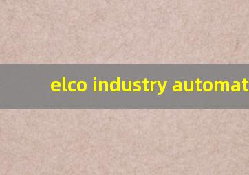 elco industry automation